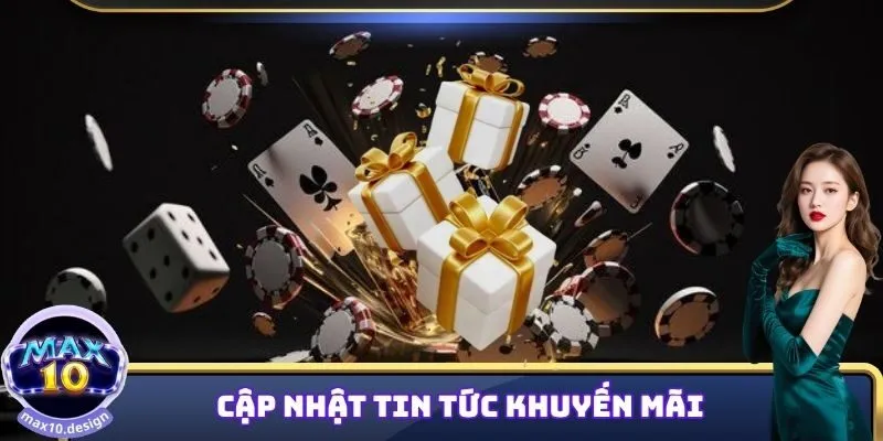 Cập nhật tin tức khuyến mãi cho hội viên