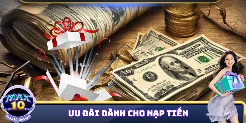 Ưu đãi mã thưởng Max10 code nạp tiền